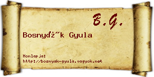 Bosnyák Gyula névjegykártya